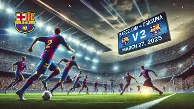معلق و موعد مباراة برشلونة وأوساسونا في الدوري الاسباني 2025